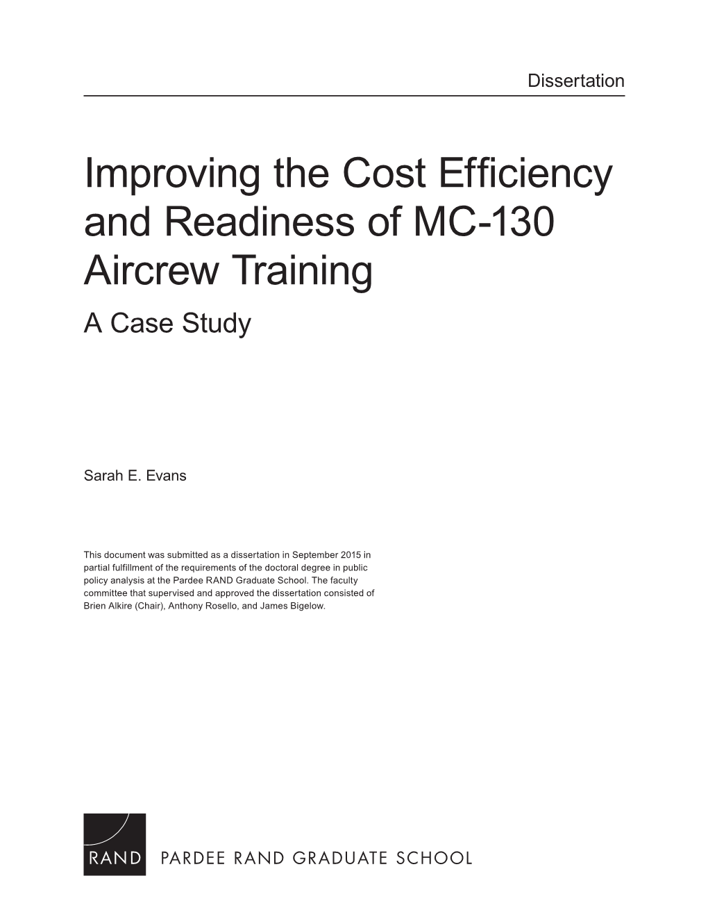 Improving the Cost Efficiency and Readiness of MC-130 Aircrew Training a Case Study