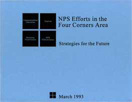 NPS Efforts in the Four Corners Area-Strategies for the Future Is of Controversy