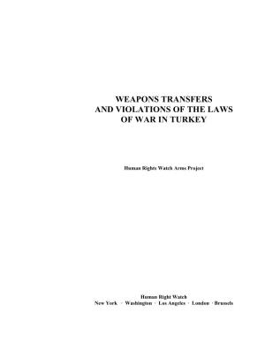 Weapons Transfers and Violations of the Laws of War in Turkey