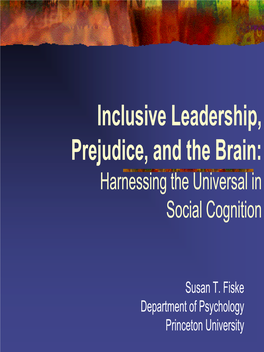 Inclusive Leadership, Prejudice and the Brain