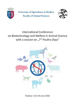 International Conference on Biotechnology and Welfare in Animal Science with a Session on „7Th Poultry Days”
