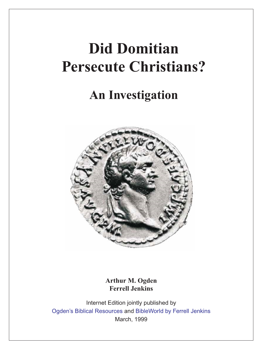 Did Domitian Persecute Christians?