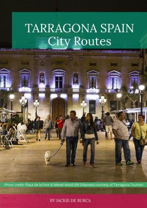 Tarragona Spain Travel Guide City Routes