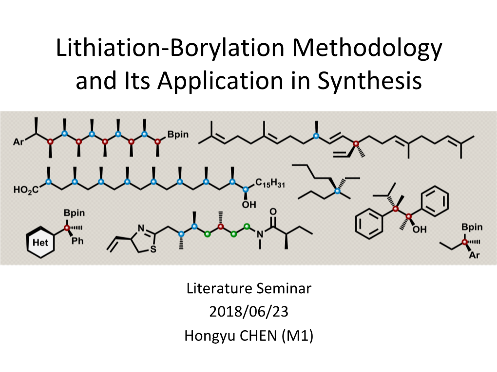 Lithiation-Borylation Methodology and Its Application in Synthesis