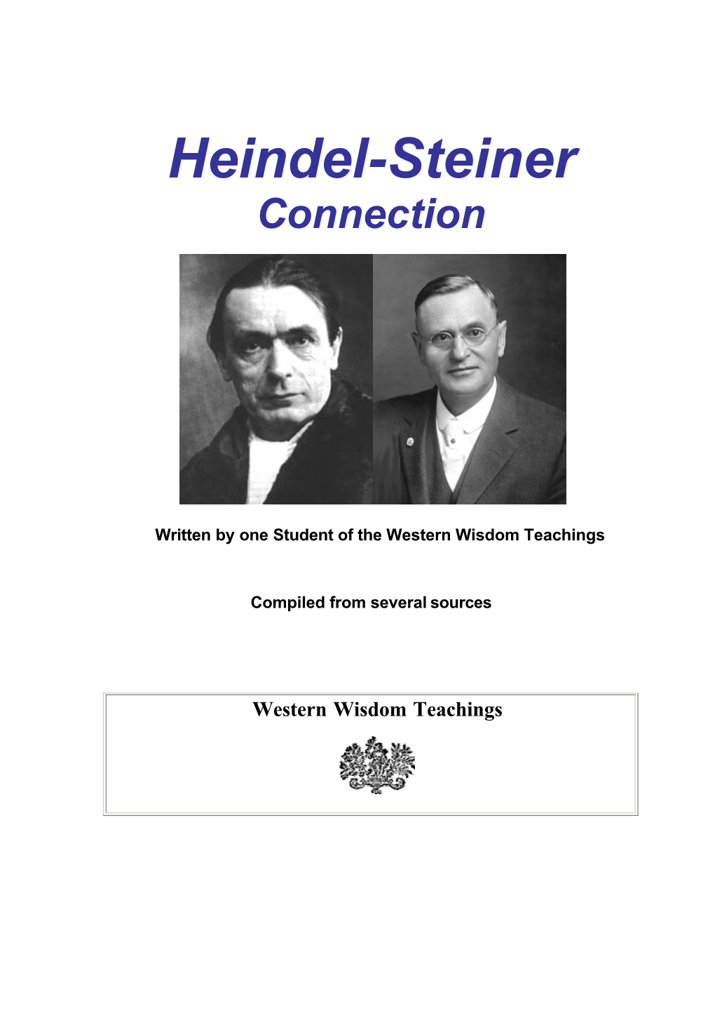 Heindel-Steiner Connection