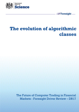 The Evolution of Algorithmic Classes (DR17)