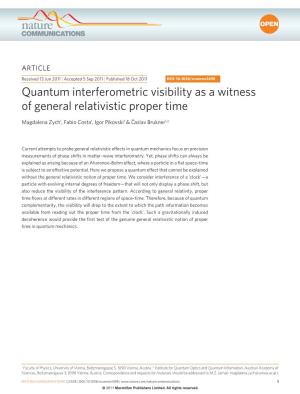 Quantum Interferometric Visibility As a Witness of General Relativistic Proper Time
