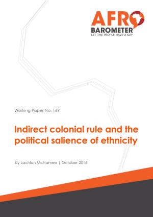 Indirect Colonial Rule and the Political Salience of Ethnicity