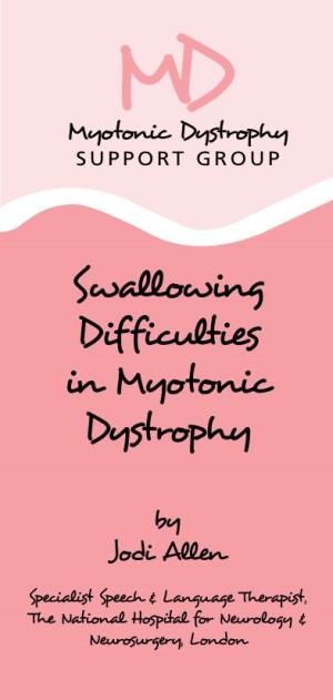 Swallowing Diff Iculties in Myotonic Dystrophy