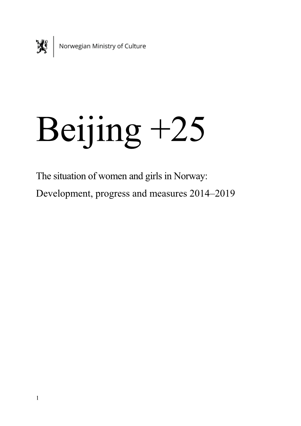 The Situation of Women and Girls in Norway: Development, Progress and Measures 2014–2019