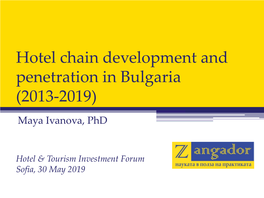 Hotel Chain Development and Penetration in Bulgaria (2013-2019)