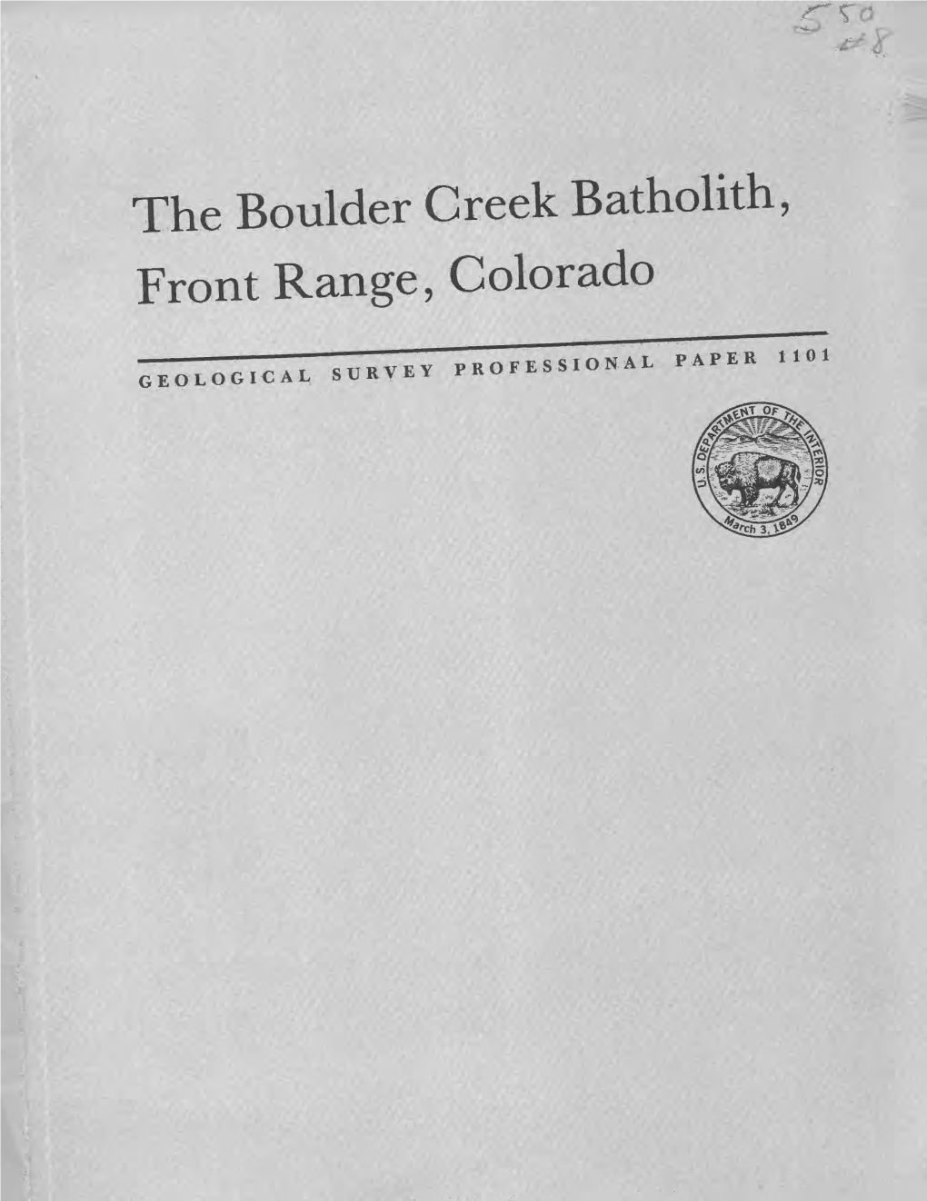 The Boulder Creek Batholith, Front Range, Colorado