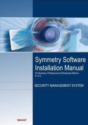 Symmetry Software Installation Manual for Business, Professional and Enterprise Editions 8.1.0.2