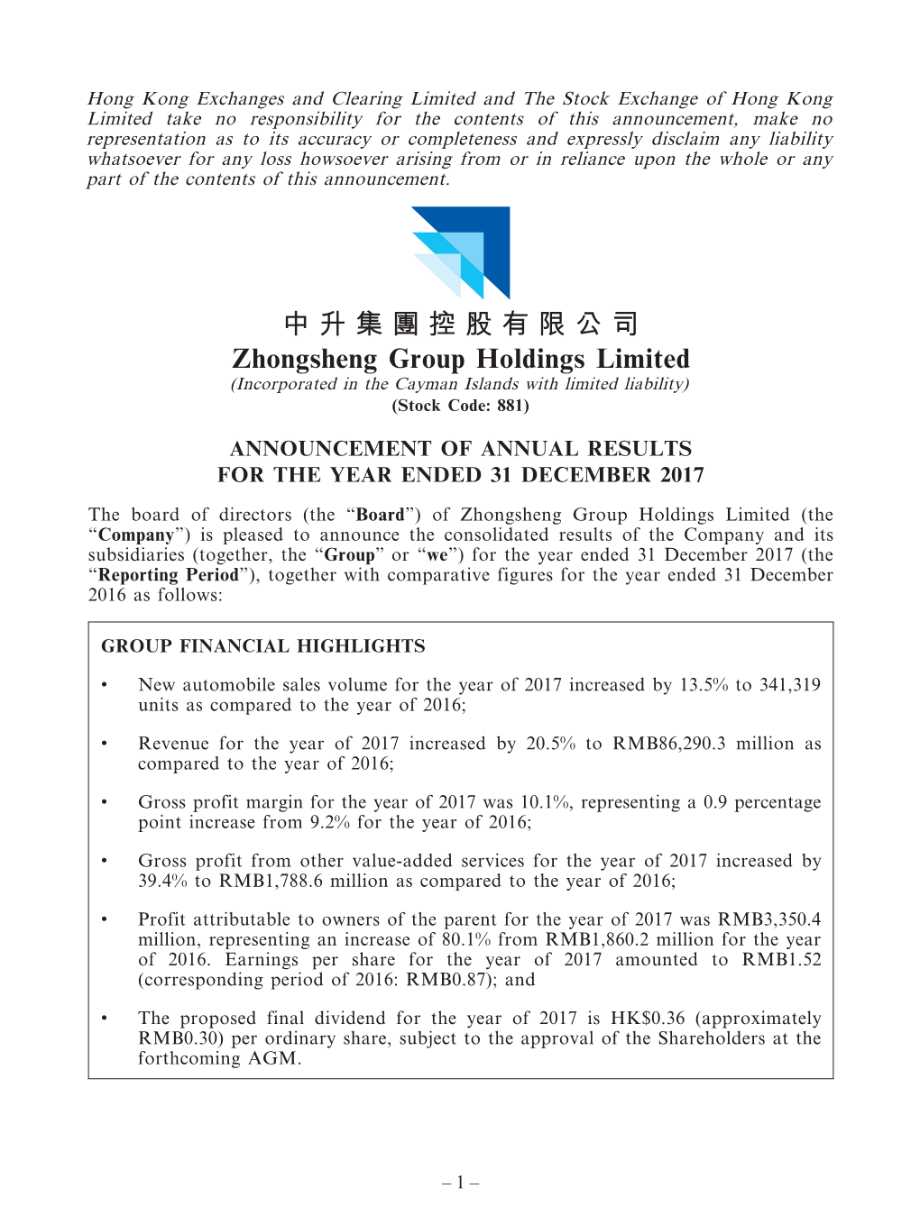中升集團控股有限公司 Zhongsheng Group Holdings Limited (Incorporated in the Cayman Islands with Limited Liability) (Stock Code: 881)