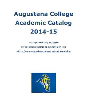 Augustana College Academic Catalog 2014-15