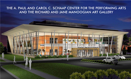 The A. Paul and Carol C. Schaap Center for the Performing Arts and the Richard and Jane Manoogian Art Gallery Positioning Statement