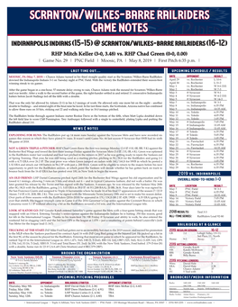 Scranton/Wilkes-Barre Railriders Game Notes Indianapolis Indians (15-15) @ Scranton/Wilkes-Barre Railriders (16-12)