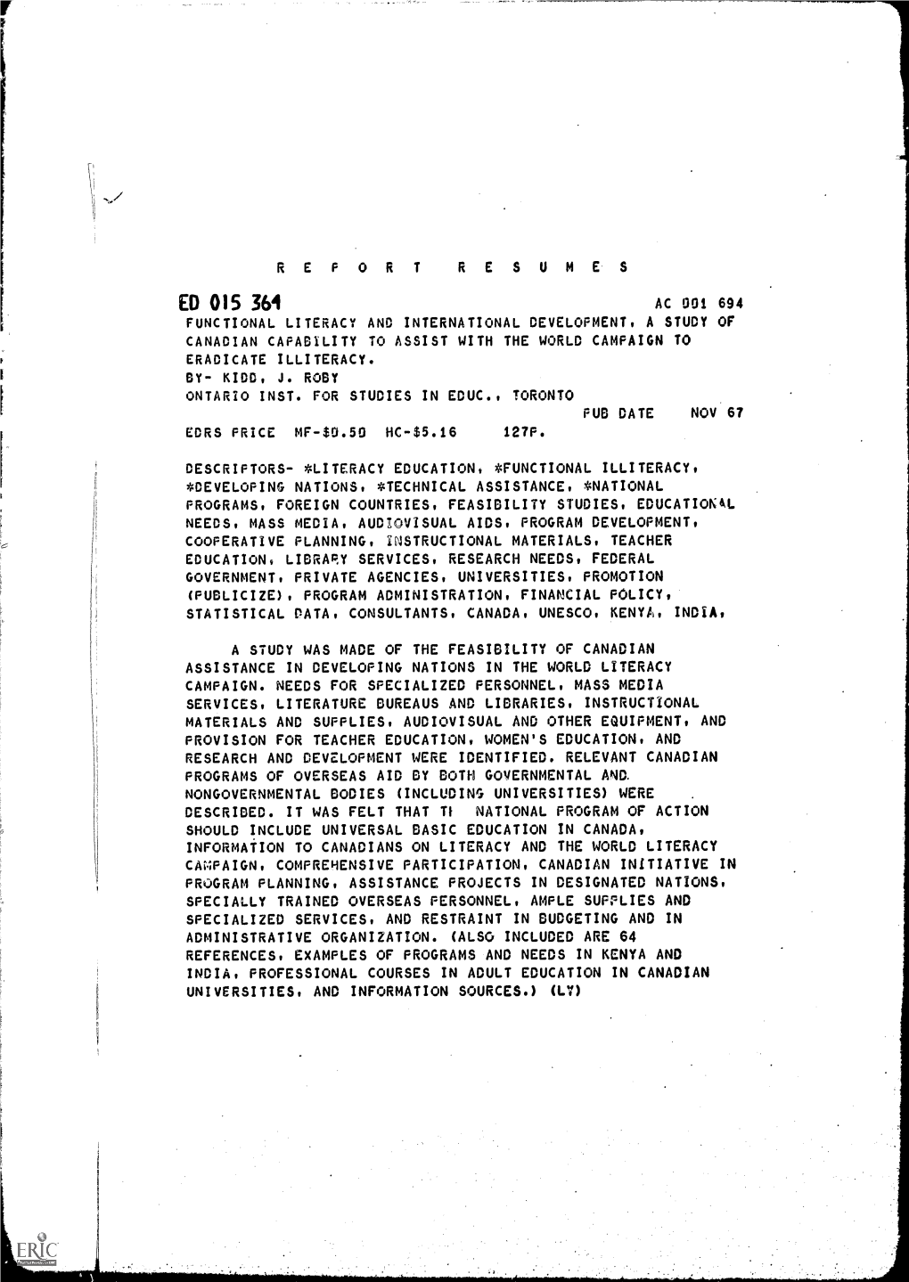 Functional Literacy and International Development, a Study of Canadian Capability to Assist with the World Campaign to Eradicate Illiteracy