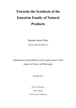 Towards the Synthesis of the Emestrin Family of Natural Products