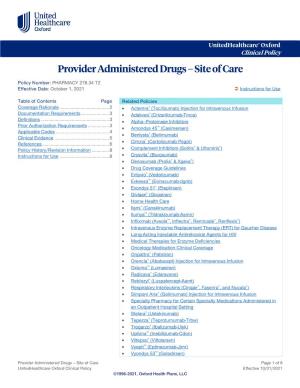 Provider Administered Drugs – Site of Care – Oxford Clinical Policy