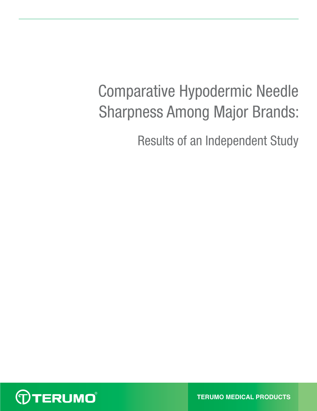 Comparative Hypodermic Needle Sharpness Among Major Brands