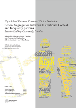 School Segregation Between Institutional Context and Inequality Patterns | High School Entrance Exam and Choice Limitations 2 Address a Goodhigh School