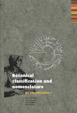 Botanical Classification and Nomenclature an Introduction —