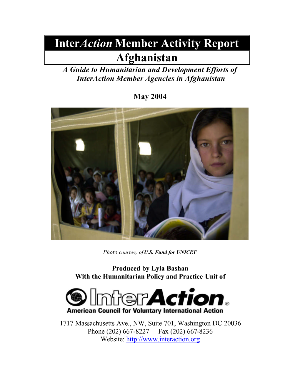 Interaction Member Activity Report Afghanistan a Guide to Humanitarian and Development Efforts of Interaction Member Agencies in Afghanistan