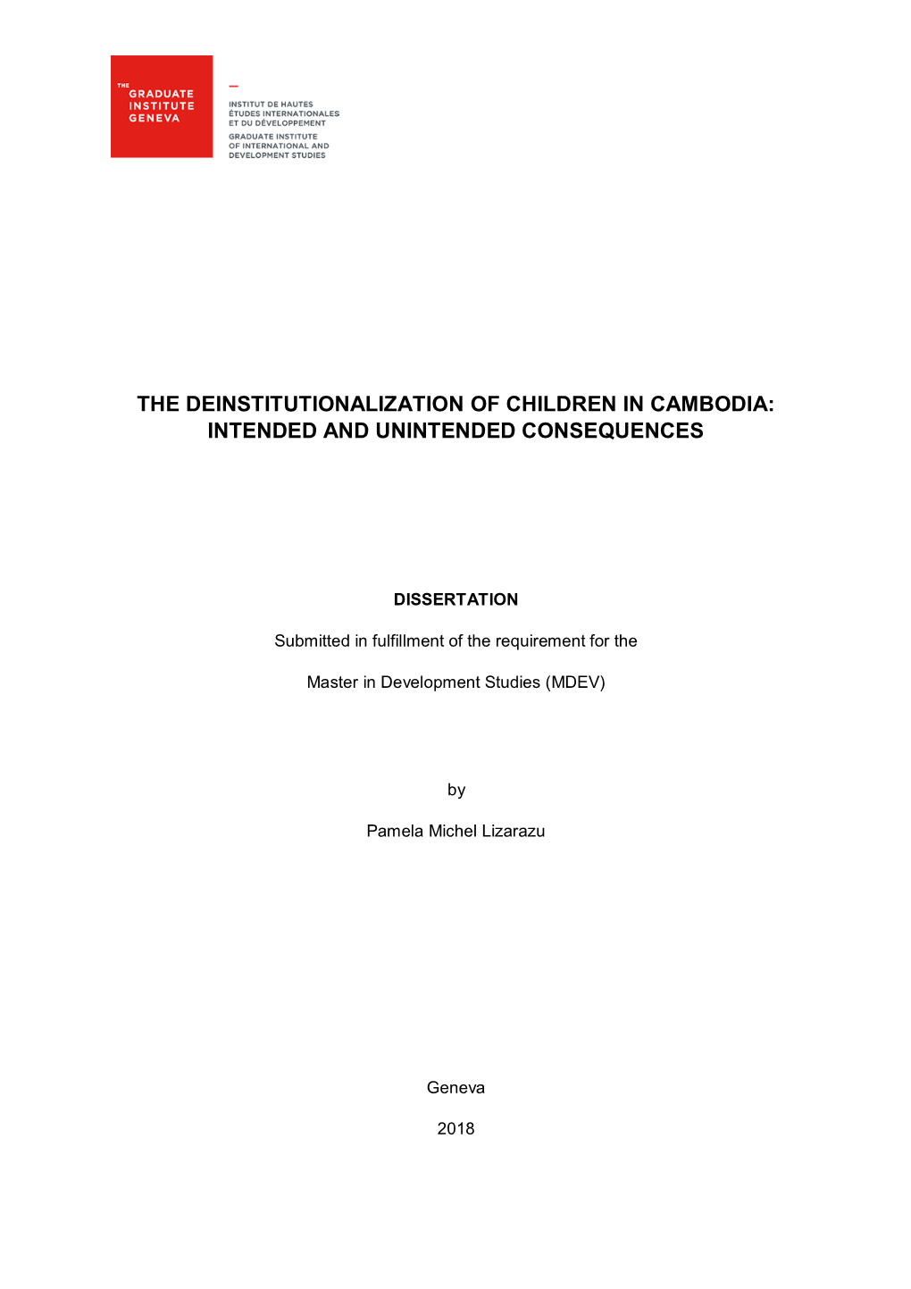 The Deinstitutionalization of Children in Cambodia: Intended and Unintended Consequences