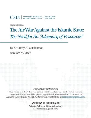 The Air War Against the Islamic State: the Need for an “Adequacy of Resources”