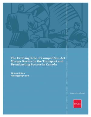 The Evolving Role of Competition Act Merger Review in the Transport and Broadcasting Sectors in Canada