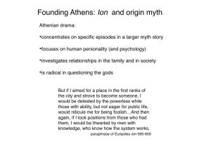 Founding Athens: Ion and Origin Myth. 