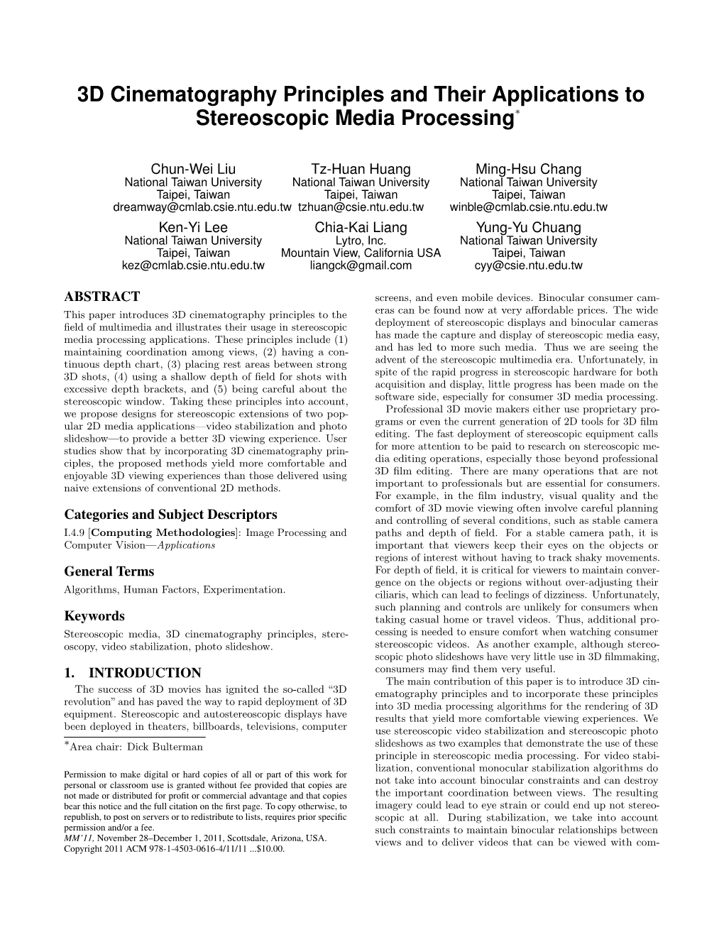 3D Cinematography Principles and Their Applications to Stereoscopic Media Processing∗