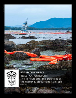 The Nathan E. Stewart and Its Oil Spill MARCH 2017 HEILTSUK NATION PHOTO: APRIL BENCZE