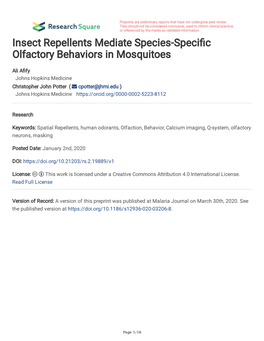Insect Repellents Mediate Species-Specifc Olfactory Behaviors in Mosquitoes
