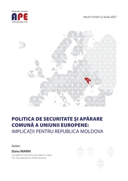 Politica De Securitate Și Apărare Comună a Uniunii Europene: Implicații Pentru Republica Moldova