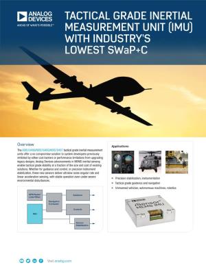 TACTICAL GRADE INERTIAL MEASUREMENT UNIT (IMU) with INDUSTRY’S LOWEST Swap+C