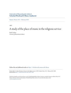 A Study of the Place of Music in the Religious Service Ruth