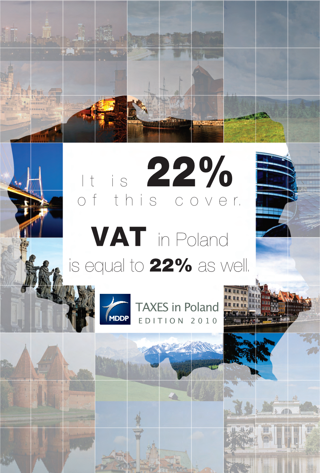 VAT in Poland Is Equal to 22% As Well