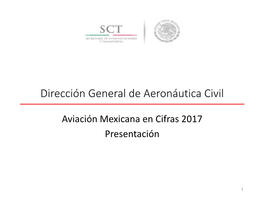 Aviación Mexicana En Cifras 2017 Presentación