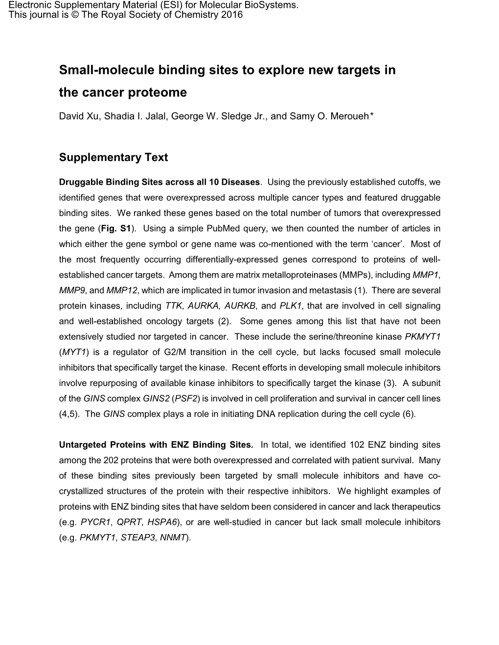 Small-Molecule Binding Sites to Explore New Targets in the Cancer Proteome