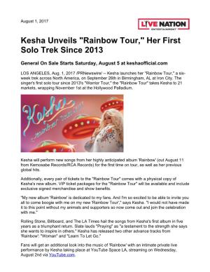 Kesha Unveils "Rainbow Tour," Her First Solo Trek Since 2013