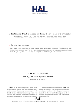 Identifying First Seeders in Foxy Peer-To-Peer Networks Ricci Ieong, Pierre Lai, Kam-Pui Chow, Michael Kwan, Frank Law