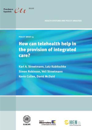 How Can Telehealth Help in the Provision of Integrated Care?