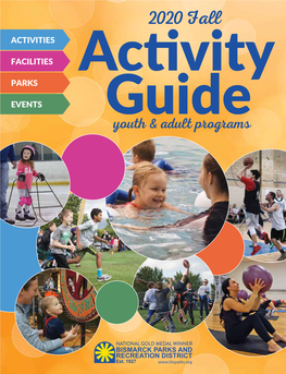 2020 Fall ACTIVITIES FACILITIES Activity PARKS EVENTS Guide Youth & Adult Programs