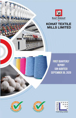 KOHAT TEXTILE MILLS LIMITED First Quarterly Report (Un-Audited)