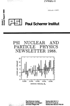 I Ll PSI NUCLEAR and PARTICLE PHYSICS NEWSLETTER 1988