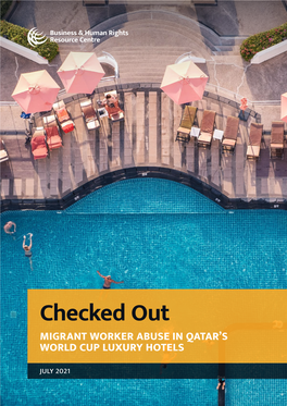 Checked Out: Migrant Worker Abuse in Qatar's World Cup Luxury Hotels