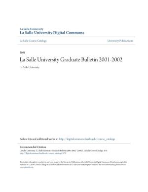 La Salle University Graduate Bulletin 2001-2002 La Salle University