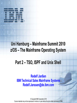 The Mainframe Operating System Part 2 – TSO, ISPF and Unix Shell